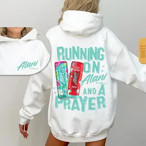 Energy Hoodie – Running on Alani and a Prayer Graphic Hoodie, Funny Motivational Caffeine Pullover for Women, TikTok Viral StyleTrending 2025 Unisex
