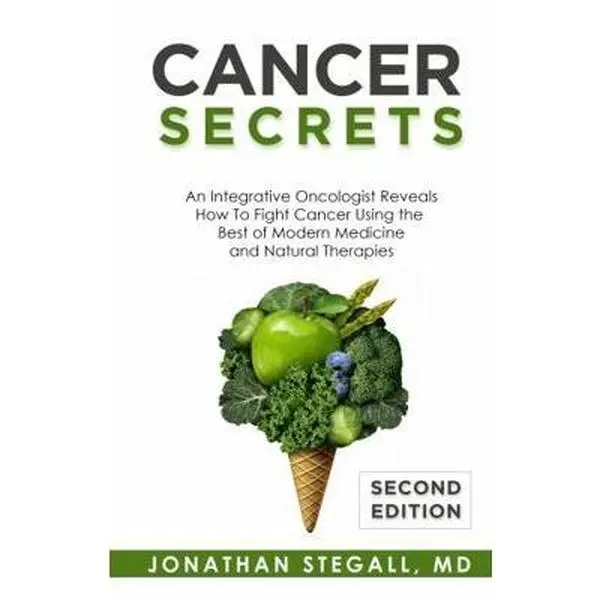 USED Book - Cancer Secrets: An Integrative Oncologist Reveals How to Fight Cancer Using the Best of Modern Medicine and Natural Therapies by Jonathan Stegall (Paperback) - english