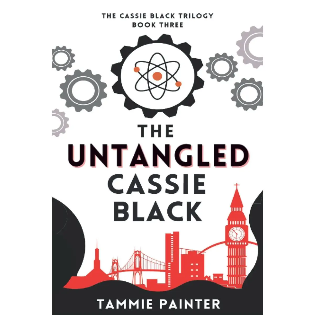 The Untangled Cassie Black: The Cassie Black Trilogy, Book Three (A Humorous Paranormal Mystery) Hardcover – May 11, 2021