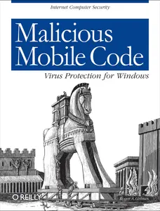 USED-Malicious Mobile Code: Virus Protection for Windows by Grimes, Roger A. (Paperback)