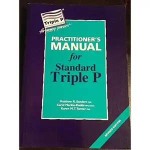 USED-Practitioner's Manual for Standard Triple P by Matthew R. Sanders (Paperback)