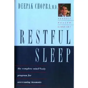 USED-Restful Sleep: The Complete Mind-Body Program for Overcoming Insomnia by Deepak Chopra M.D. (Hardcover)