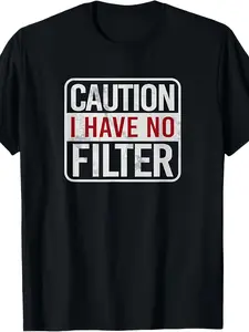 ' Funny  Caution I Have No Filter  Sarcastic T-Shirt - Heavyweight 100% Cotton Retro Bold Text Tee with Warning Label Graphic, Crew Neck Casual & Gym Wear, Machine Washable Suitable for Everyday