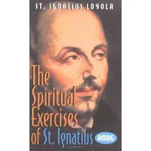 USED-The Spiritual Exercise of St. Ignatius Loyola by Ignatius of Manresa (Unknown)