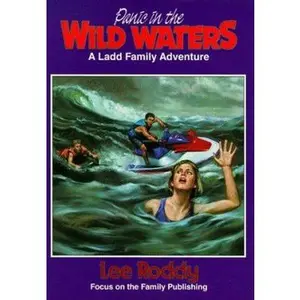 USED-Panic in the Wild Waters (The Ladd Family Adventure Series #12) by Roddy, Lee (Paperback)