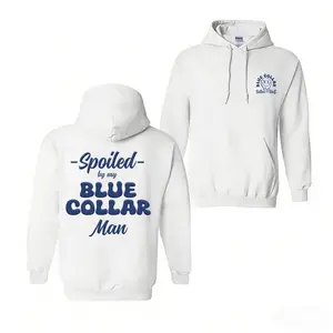 Spoiled By My Blue Collar Man Hoodie