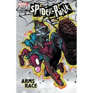 Spider-Punk: Arms Race -- Cody Ziglar, Paperback