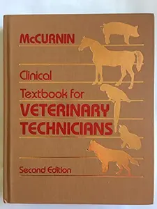 USED Book - Clinical textbook for veterinary technicians by Dennis M. McCurnin (Hardcover) - english