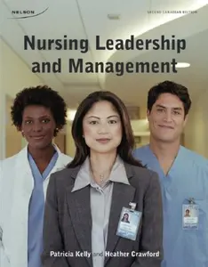 USED-Nursing Leadership and Management [Paperback] by Heather Crawford (Author) Patricia Kelly (Author) (Paperback)