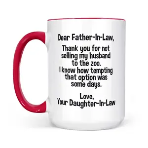 Dear Father In Law Coffee Mug, Funny Fathers Day Gift, Thanks For Not Selling My Husband To The Zoo Mug, Gift From Daughter In Law, 11 15oz Washable Ceramic Cup
