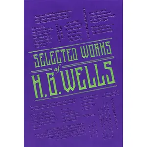 Selected Works of H. G. Wells (Word Cloud Classics)