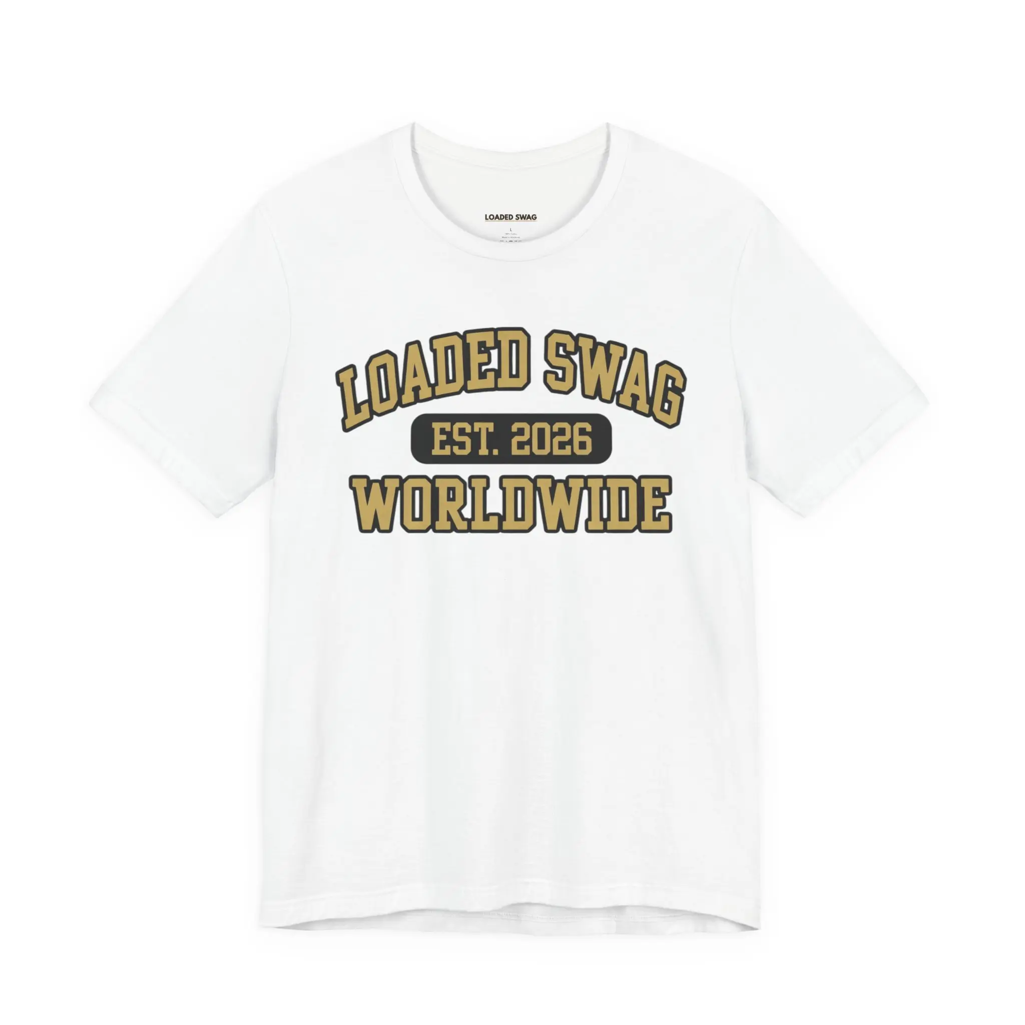 Loaded Swag Est. 2026 Worldwide Tee | Graphic T-Shirt