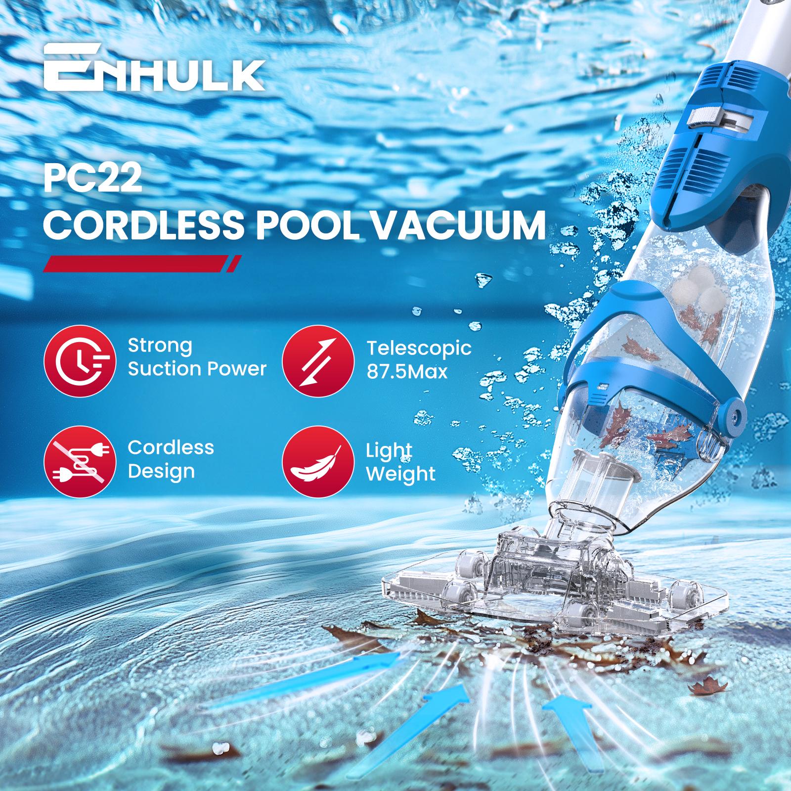 【Spring Cleaning】Enhulk Latest Upgrade PC22 Rechargeable Handheld Swimming Pool Vacuum Cleaner for Above Ground Pools, Telescopic Pole, 2 Suction Modes (H-Max Sand Mode), Ergonomic Handle, 18.5 Gals/Min Deep Cleaning, Filter Ball, Stairs/Corners Head, Han 【Spring Cleaning】Enhulk Latest Upgrade PC22 Rechargeable Handheld Swimming Pool Vacuum Cleaner for Above Ground Pools, Telescopic Pole, 2 Suction Modes (H-Max Sand Mode), Ergonomic Handle, 18.5 Gals/Min Deep Cleaning, Filter Ball, Stairs/Corners Head, Han