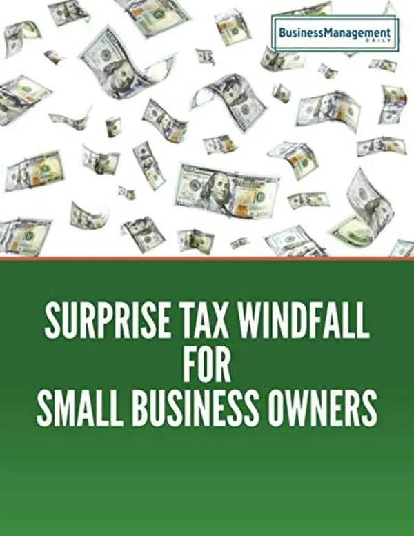 USED-Surprise Tax Windfall for Small Business Owners by Business Management Daily (Paperback)