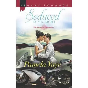 USED-Seduced by Mr. Right (The Morretti Millionaires) by Pamela Yaye (Unknown)