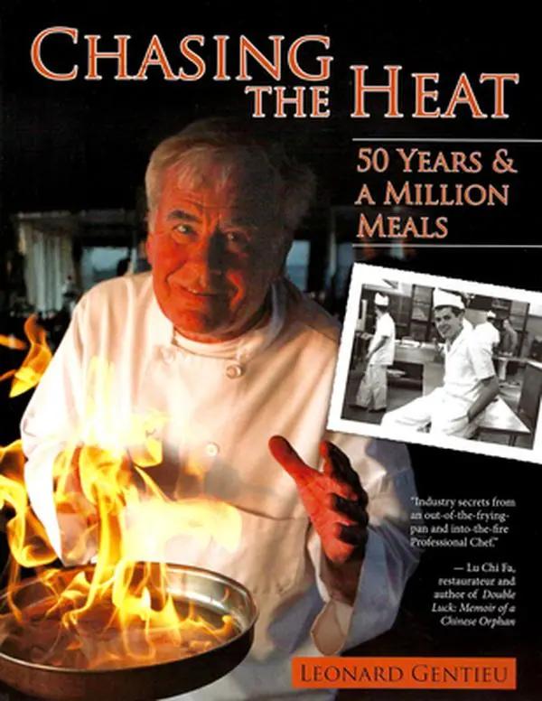 USED-Chasing the Heat: 50 Years & a Million Meals by Gentieu, Leonard (Paperback)