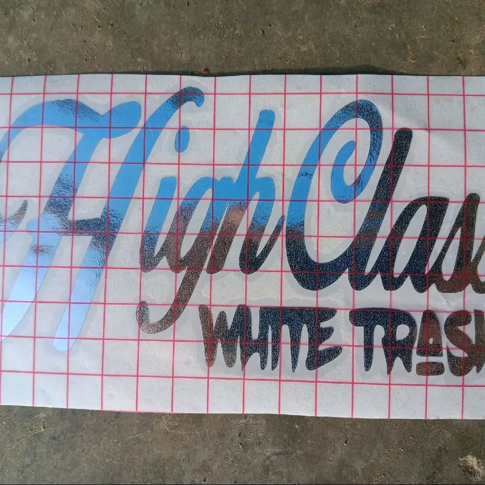 High Class White Trash - Stylish Lettering for Unique Decor