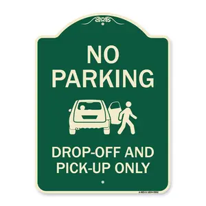SignMission  Designer Series Sign - No Parking , Drop-off & Pick-up Only with Graphic