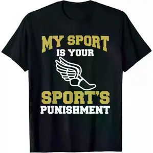 [100% Cotton]My Sport Your Sport's Punishment Funny Track & Field T-Shirt