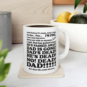 Jackie's Dad's Dead Coffee Mug , Funny Dad's Dead! Jackie Mug, Modern Coffee Lover Gift, Father's day gift idea, Gift for dad