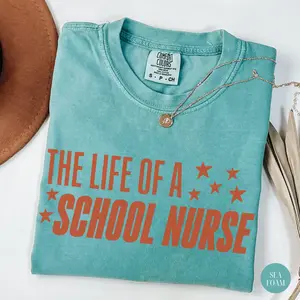 Comfort Colors® The Life of a School Nurse Shirt, Back to School Nurse Shirt, Nurse Appreciation, School Nurse Gift, Elementary Staff Shirt