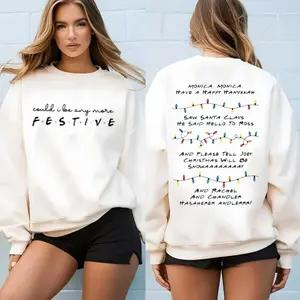 Could I Be Any More Festive Sweatshirt, Phoebe's Song, Holiday Hoodie, Friends Movie Chirstmas Shirt, Unisex Sweater Pullover Tee, Womenswear Cotton