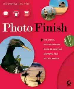USED-Photo Finish: The Digital Photographer's Guide to Printing, Showing, and Selling Images by Jon Canfield (Paperback)