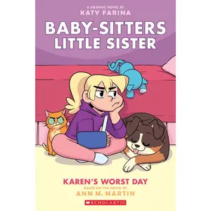 Karen's Worst Day: A Graphic Novel (Baby-Sitters Little Sister #3): Volume 3 by Katy Farina (Paperback)