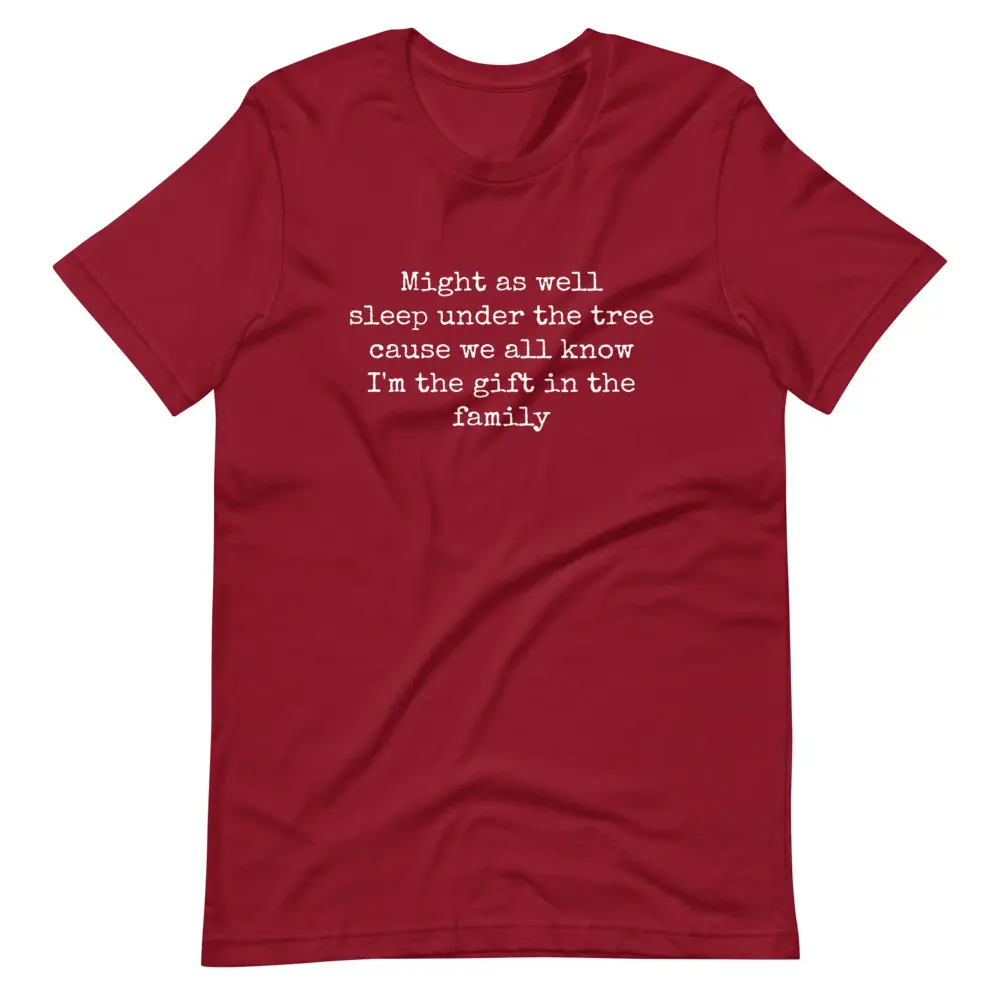 Might As Well Sleep Under The Tree Funny Christmas Pajama Tshirt