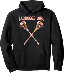 Lacrosse Girl - Funny Team Sport Lacrosse Player Lacrosse Pullover Hoodie