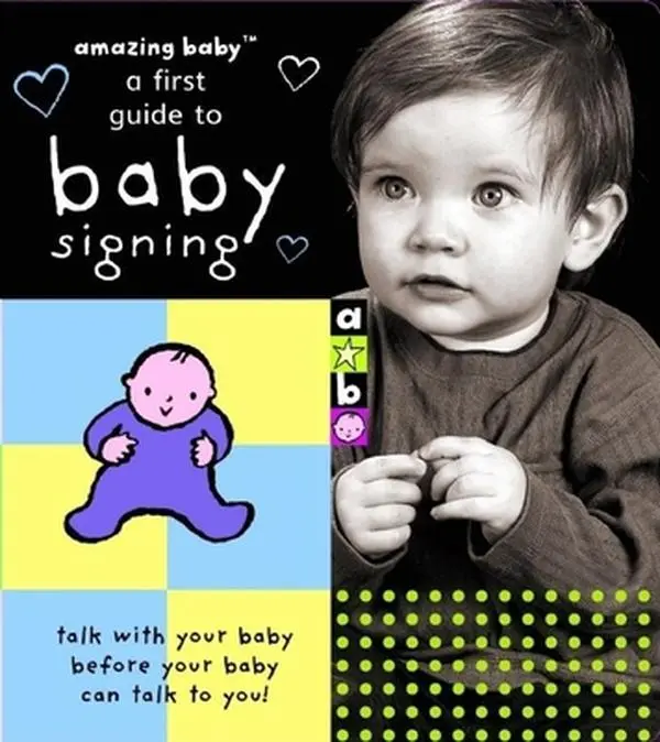 USED-Amazing Baby: A First Guide to Baby Signing by Katie Mayne (Unknown)