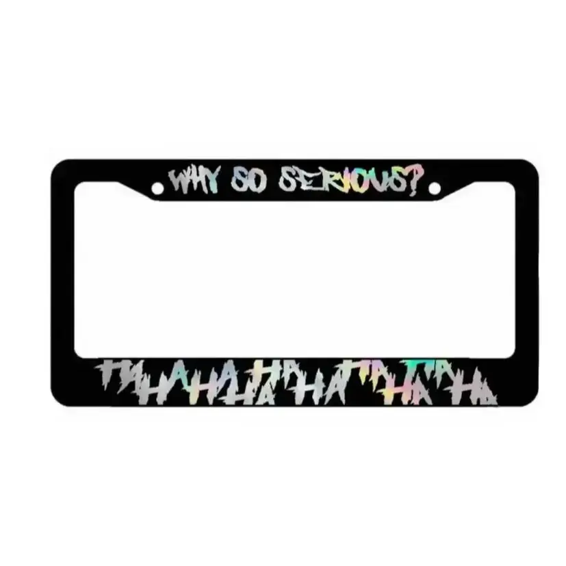 Why so serious Hahaha Serious Super Evil License Plate Frame, Car Accesories