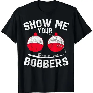 [100% Cotton] Funny Fishing Shirt For Dads Who Love To Show Off Their Bobbers  Golf Gift T-Shirt For Men and Women