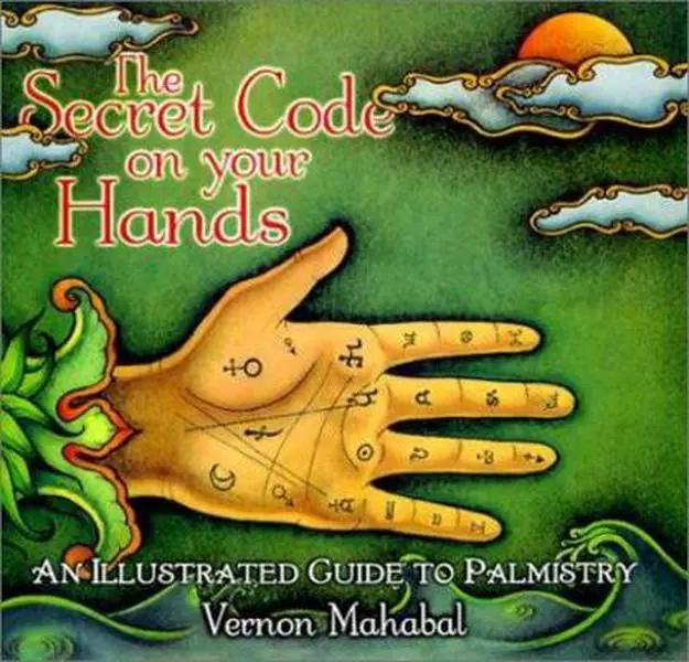 USED Book - The Secret Code on Your Hands: An Illustrated Guide to Palmistry by Vernon Mahabal (Hardcover) - english