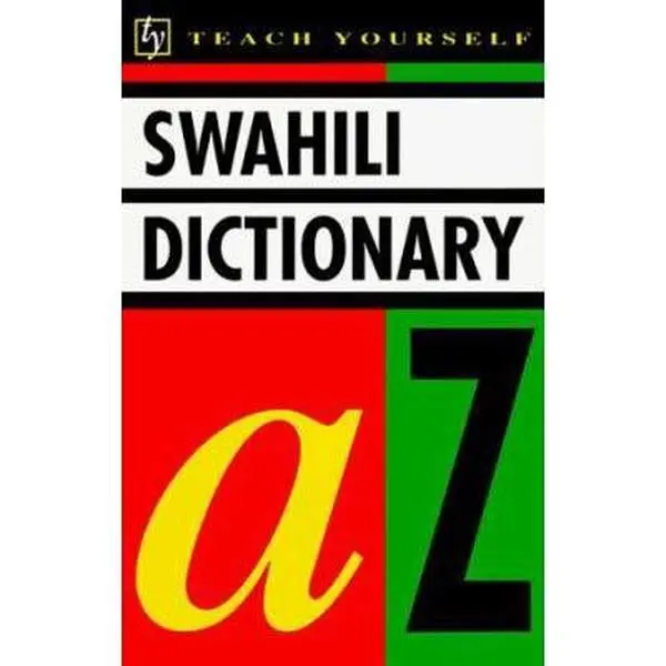 USED Book - Teach Yourself Swahili Dictionary by Teach Yourself Publishing (Paperback) - english