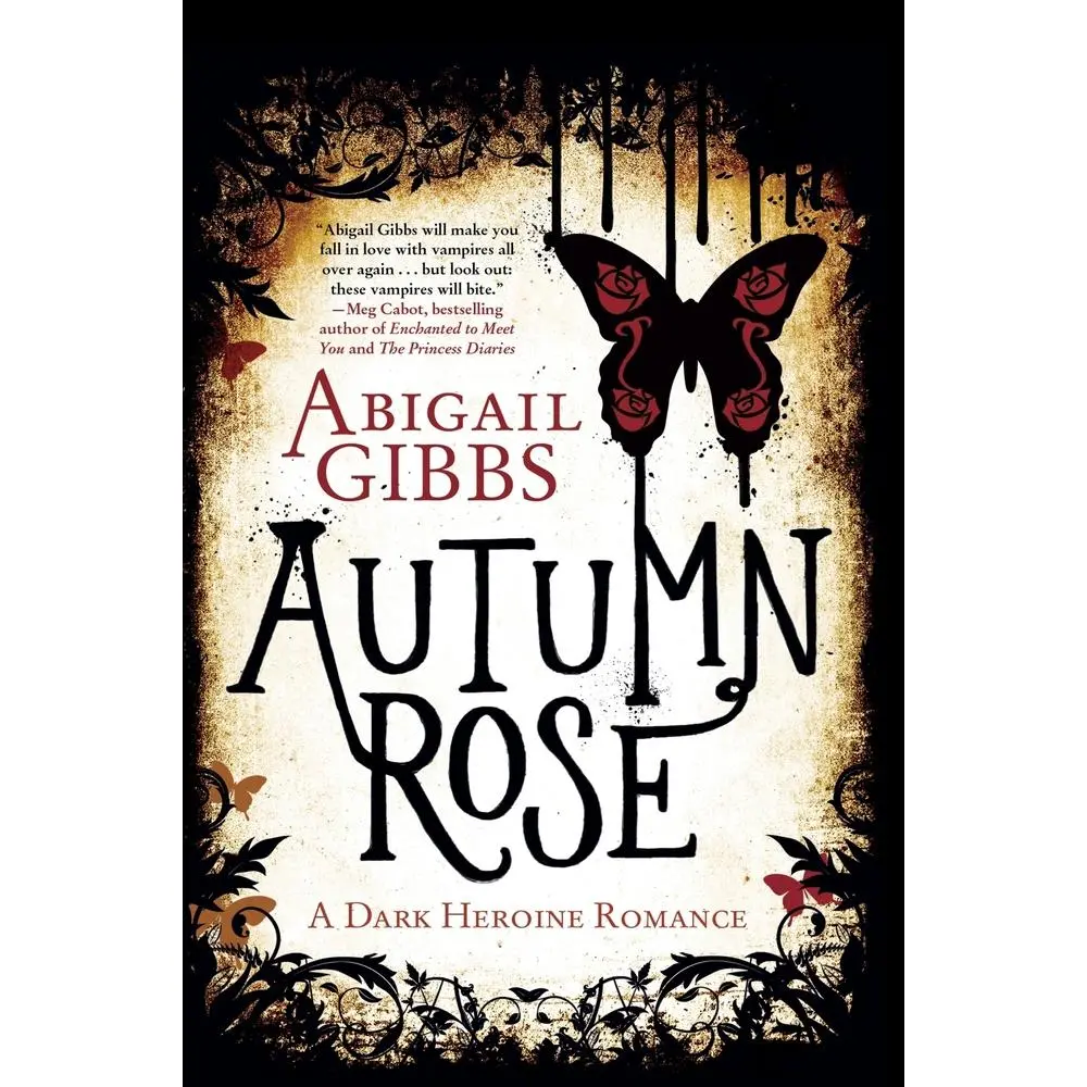 USED Book - Autumn Rose: A Dark Heroine Romance by Gibbs, Abigail (Paperback) - english
