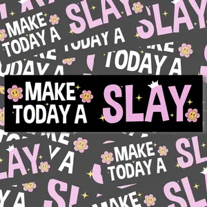 Meme Sticker, Empowered Women, Boss Girl, Slay The Day