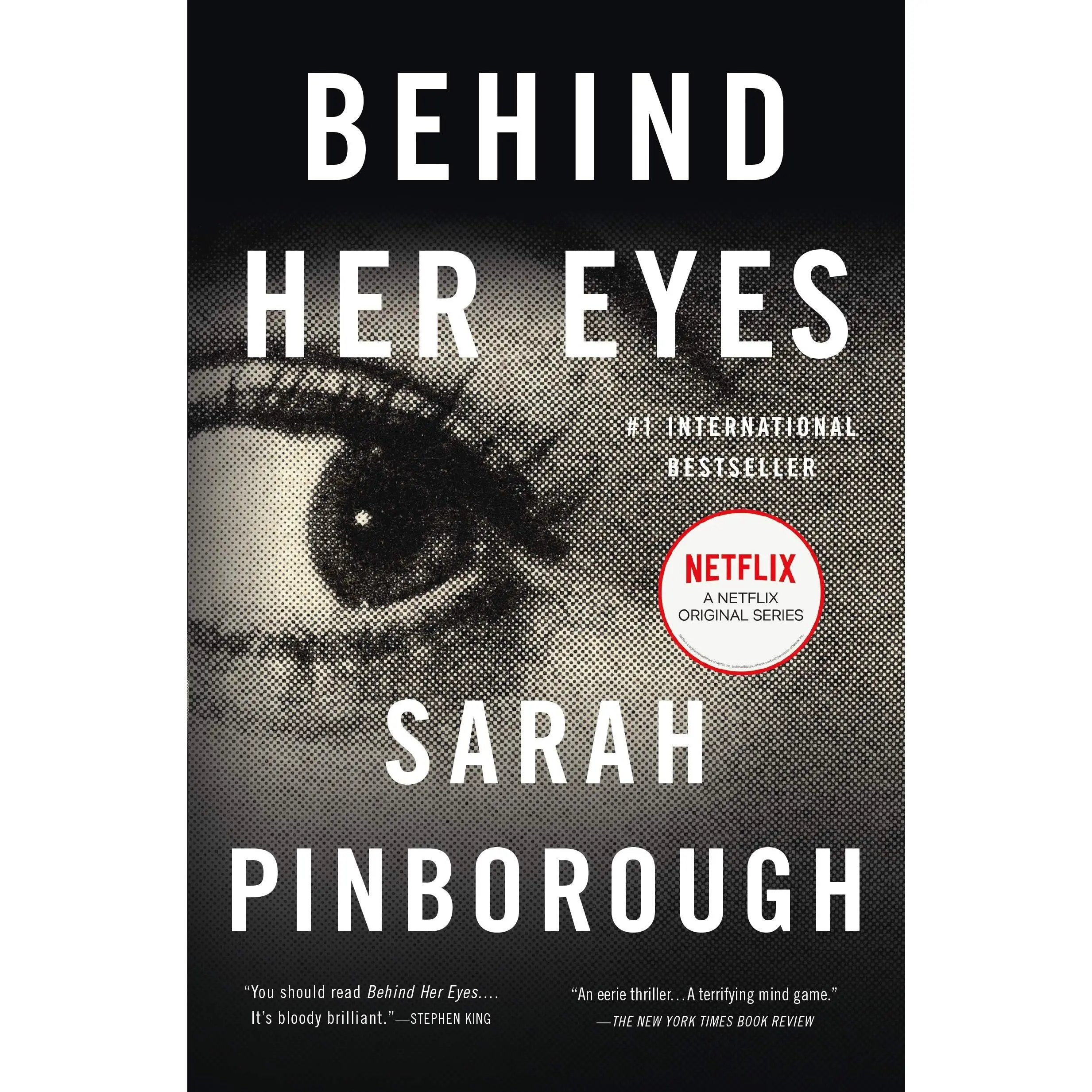 Behind Her Eyes: A Suspenseful Psychological Thriller -- Sarah Pinborough - Paperback