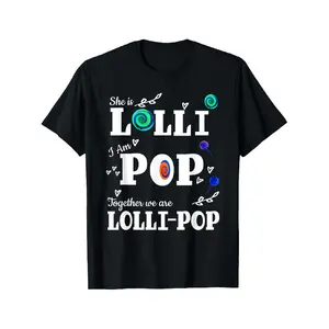 Funny Grandparent Gift T-Shirt - She is Lolli-Pop Together We Are Lolli-Pop Candy Lover Shirt |   Black with White Text - Regular Fit Adult Casual Tee for Grandma & Grandpa - Birthday or Holiday Present Idea, Family Bonding Apparel