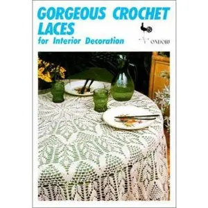 USED-Gorgeous Crochet Laces for Interior Decoration by Ondorisha (Paperback)