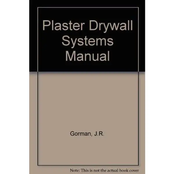 USED Book - Plaster and Drywall Systems Manual by J. R. Gorman (Hardcover) - english