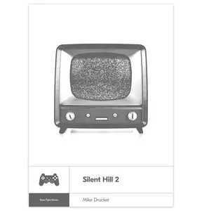 Silent Hill 2 by Mike Drucker