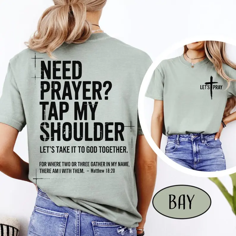 Comfort Colors “Need Prayer? Tap My Shoulder” T-Shirt | Bible Verse Christian Tee | Faith-Based Shirt Gift for Dad Mom Pastor | Motivational Christian Top