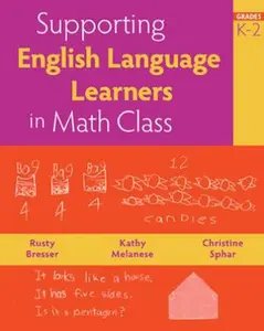 USED-Supporting English Language Learners in Math Class, Grades K-2 by Bresser, Rusty (Paperback)