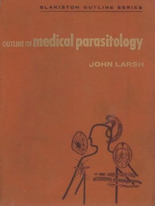 Used Outline of Medical Parasitology English Book (Blakiston Outline Series, McGraw-Hill, 342pp, Softcover, 1.28 lb) by John E. Jr. Larsh, 1.28 Pounds