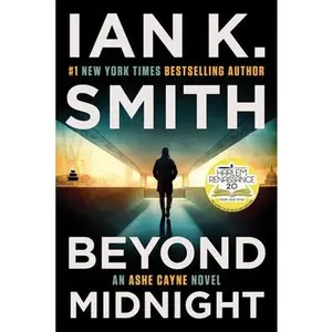 Beyond Midnight: An Ashe Cayne Novel, Book 5 -- Ian K. Smith - Paperback