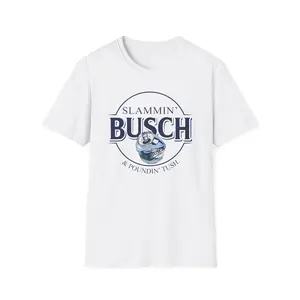 Slammin' Busch and Poundin T-Shirt, Unisex Funny Tee, Beer Lover Gift, Casual Wear, Matching Outfits, Summer BBQ apparel