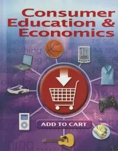 USED-Consumer Education and Economics, Student Edition by Lowe, Ross E. (Hardcover)
