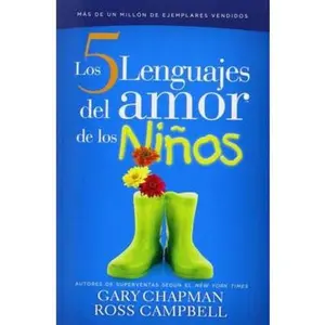 USED-Cinco Lenguajes del Amor Para Los Nios, Los: The Five Love Languages of Children by Chapman, Gary (Paperback)