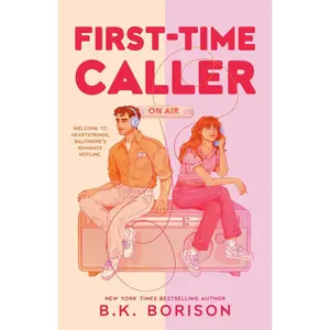 First-Time Caller (Heartstrings #1) by B.K. Borrison